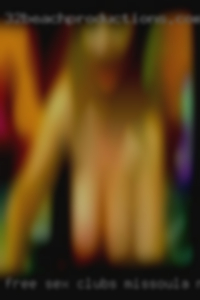 Free sex with sveta first timr anal clubs Missoula, MT.