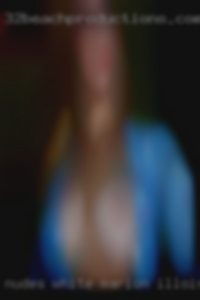 Nudes white tourist girl ages pussy in Marion, Illinois.