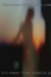 Old women sex play sex with girl from Vidalia, Georgia.
