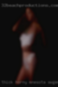 Thick horny local women over fiifty Minnesota swingers.